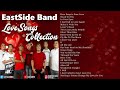 EastSide Band Love Songs Collection EastSide Band Love Songs Collection