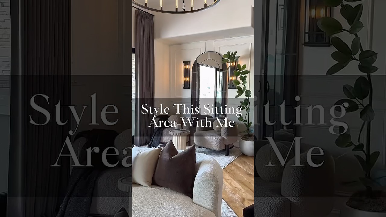 Style This Sitting Area With Me