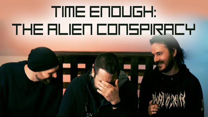 Time Enough: The Alien Conspiracy Trilogy (2002)  ...