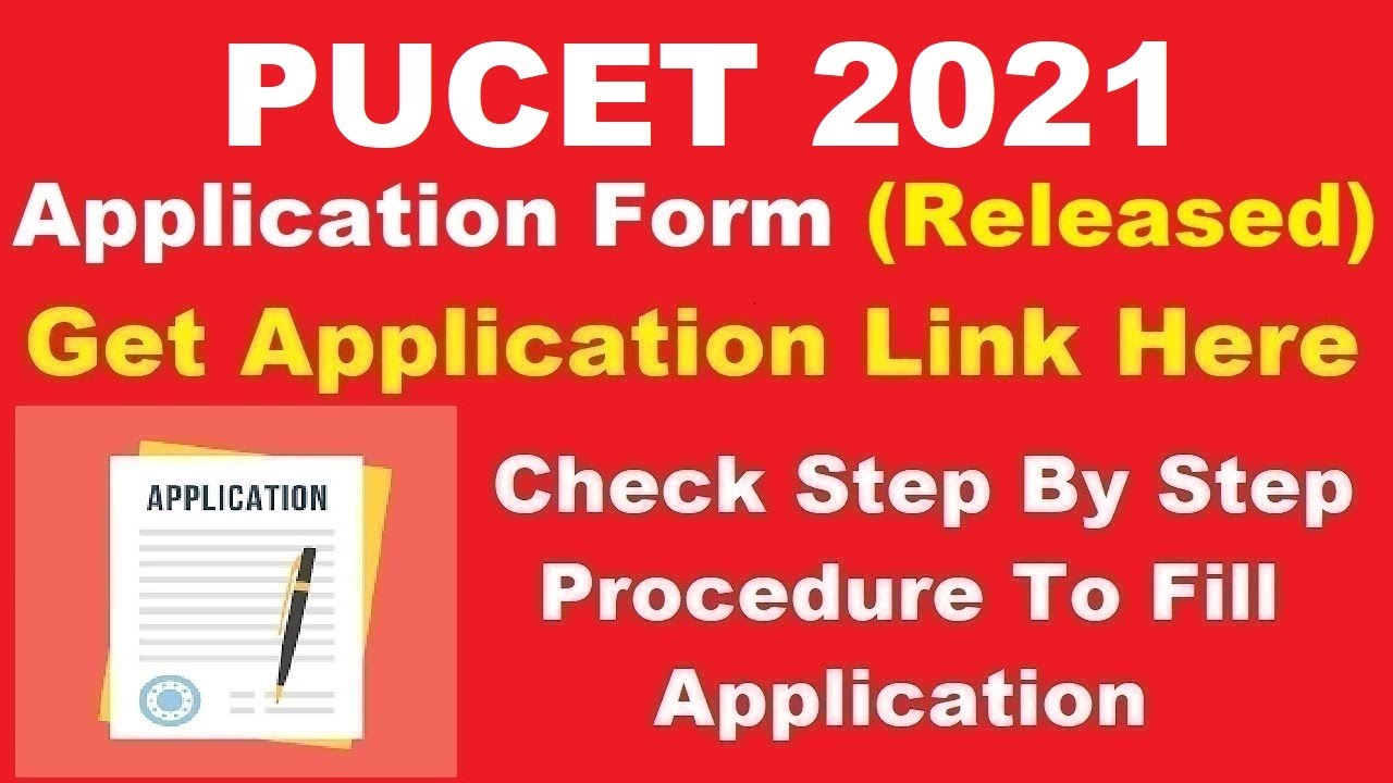 PUCET 2021 Application Form (Released) - How To Fill PUCET Application Form 2021