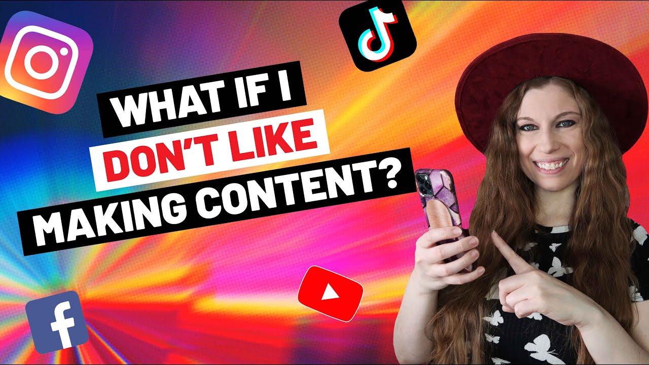 what-if-i-don-t-like-making-content-for-social-media-youtube