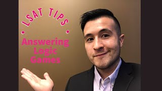 LSAT Help: How to Answer Logic Games Questions (Logic Games Framework)
