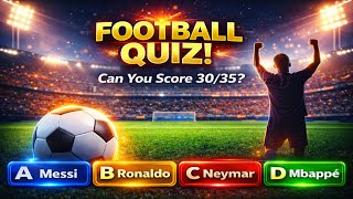 Only 1% Can Score 30/35 in This Football Quiz! #quizchallenge #mindbendingquiz #football