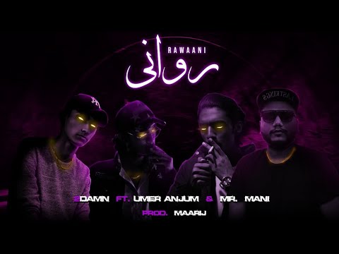 RAWANI 2Damn Wustaaz Mvrshall Prod By Maarij Official Audio