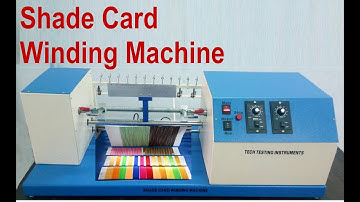 Shade Card Winding Machine