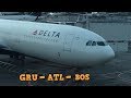 TRIP REPORT | DELTA AIR | GUARULHOS x ATLANTA X BOSTON | A-330-300