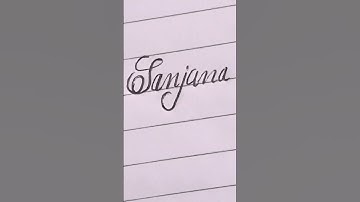 "Sanjana" Name In Cursive Handwriting