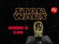C-3PO Episódio 6 da minha Coleção Star Wars