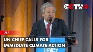 UN Chief Calls for Immediate Climate Action