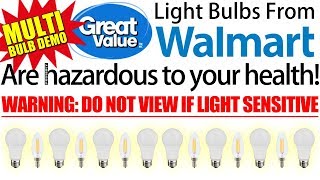 Walmart Light Bulb: Health Hazard? Multi Bulb Demo