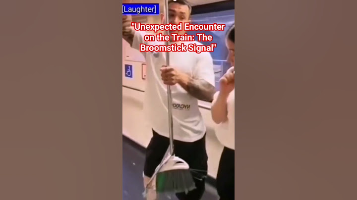 "Unexpected Encounter on the Train: The Broomstick Signal"