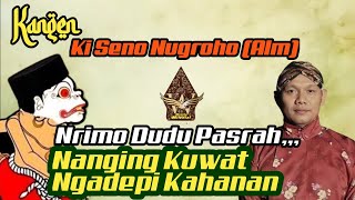 Kangen  KI SENO NUGROHO [Alm] WAYANG KULIT LIVE.REC