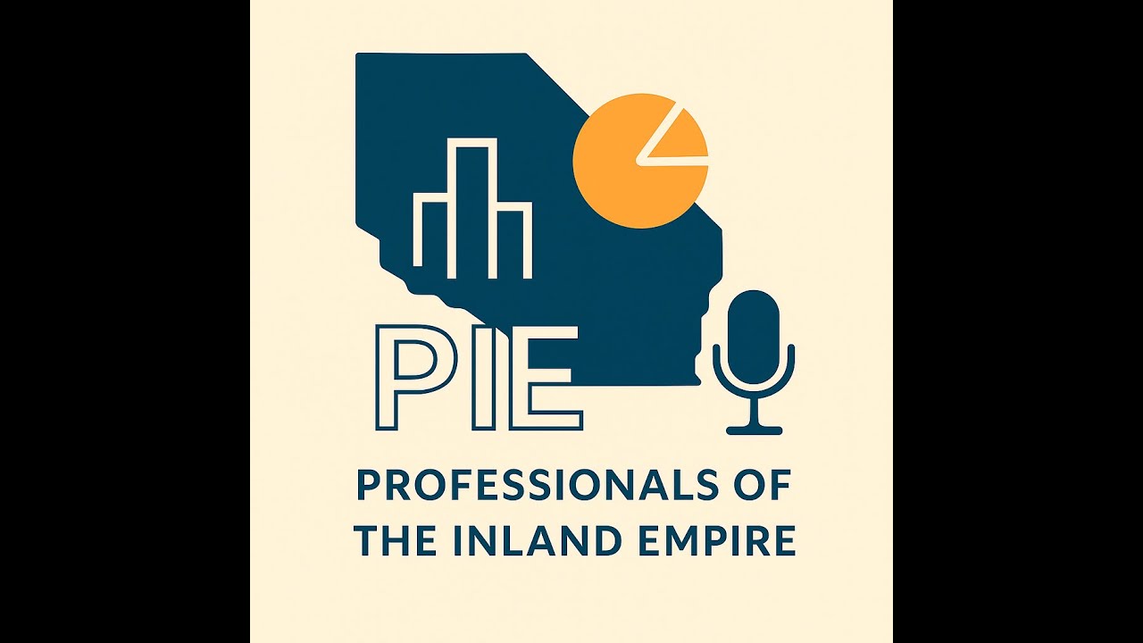 Professionals of the Inland Empire podcast E24