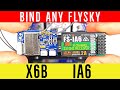 How to Bind with Flysky Receivers - iA6, X6B, iA6B, Fli14+, GT3B, FLIT10 - FS-i6 and FS-i6X Radio