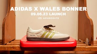 Adidas x Wales Bonner Launch 🔥 Launching 09.06.23