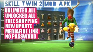 Skill Twin 2 football game New Update Modification Unlimited All Mediafire No Password