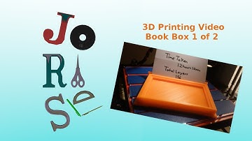 3D Printing Book Box Part 1 of 2