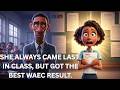 She Was Always Last In Class Until WAEC Result Shocked Everyone 