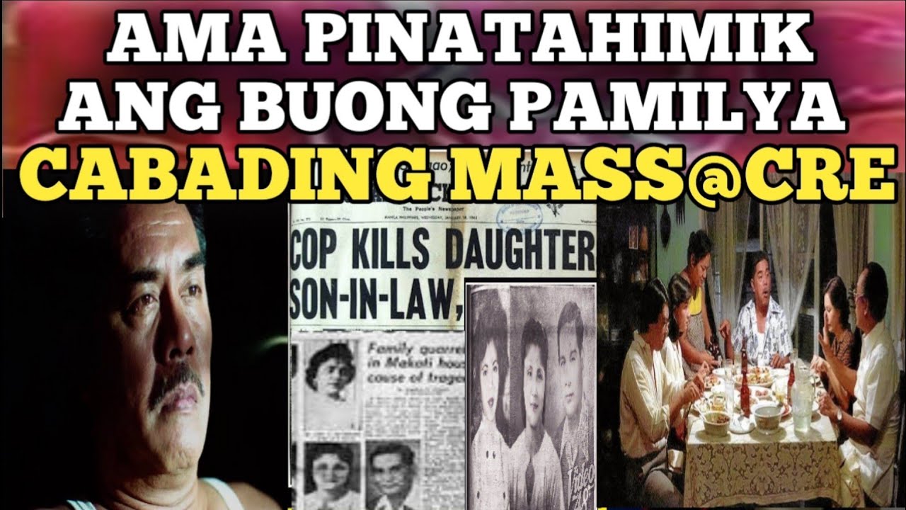AMA PINATAHIMIK ANG BUONG PAMILYA CABADING HISTORY