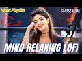 🎶 2026 Ultimate Mind Relaxing Lofi Beats | Study, Sleep &amp; Chill 🎧 Dil Ki Raaz Tum