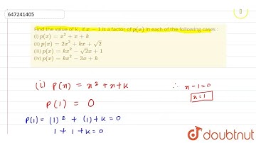 Find the value of k , if x-1 is a factor of p(x) in each of the following cases : (i) p(x)=x^(2)...