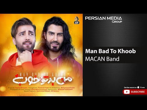 MACAN Band - Man Bad To Khoob ( ماکان بند - من بد تو خوب )