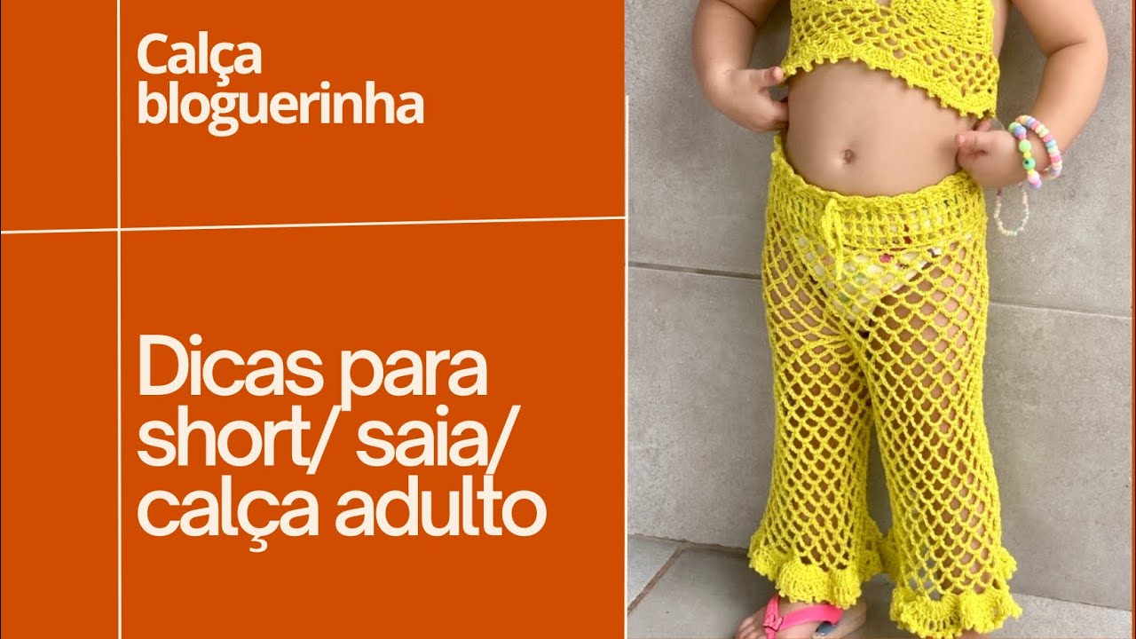 Calça Blogueirinha infantil / Dicas para saia/ Short/ Dicas para tamanho Adulto