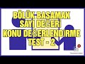 5.SINIF Bölük Basamak Sayı Değerlendirme Test - 2 Ödev Videosu -2