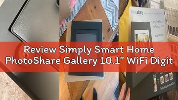 Review Simply Smart Home PhotoShare Gallery 10.1” WiFi Digital Photo Frame | Send Photo or Video fro