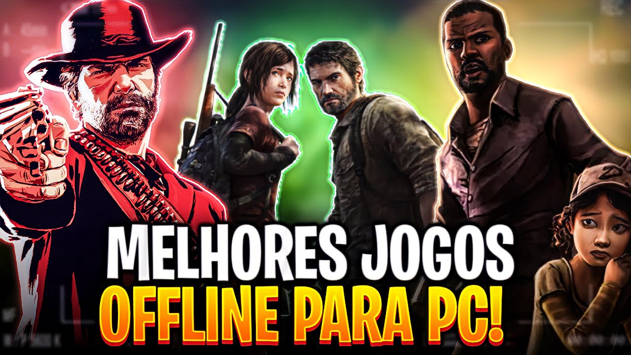 Os 20 melhores jogos offline para PC para jogar agora