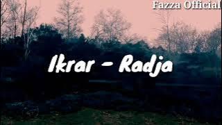 Ikrar - Radja ( Lirik )