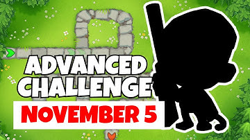 BTD6 Advanced Challenge | No Shot U Get | November 5, 2022