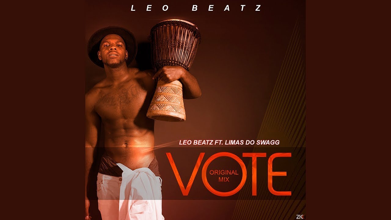 LeoBeatz ft Limas do Swagg   Vote Official Afrobeat