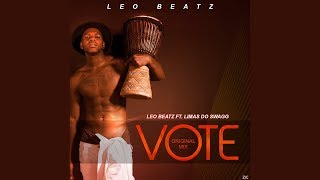 LeoBeatz ft Limas do Swagg - Vote (Official Afrobeat) Resimi