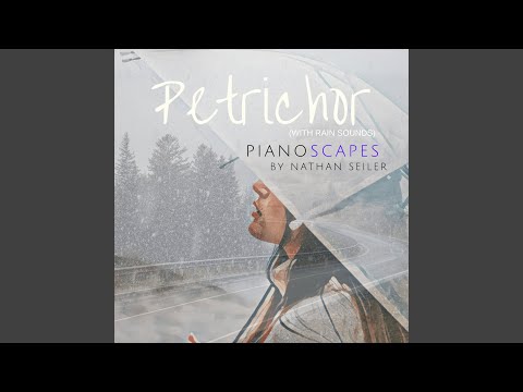 Petrichor (with rain