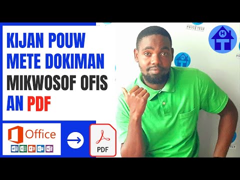 KIJAN POUW METE DOKIMAN MIKROSOF OFIS (Microsoft Office) AN PDF