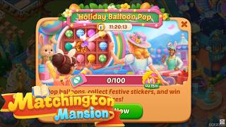 Matchington Mansion - New Event - Special - Holiday Balloon Pop