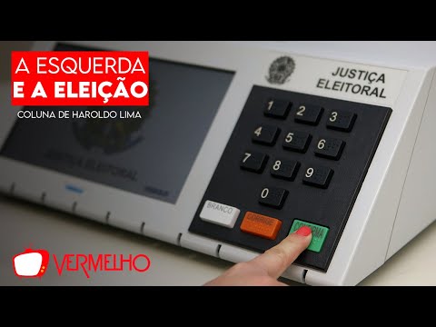 A Esquerda e a Eleição