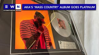 AKA's posthumous album 'Mass Country' has gone platinum