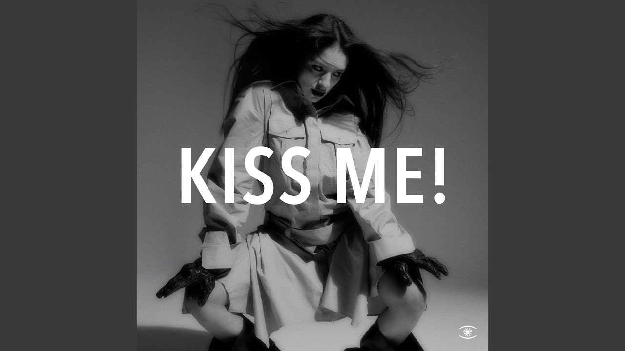 KISS ME! - YouTube