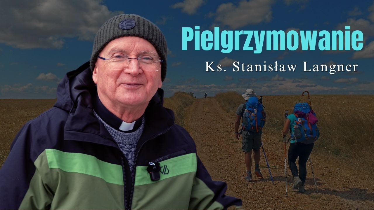 Po co pielgrzymować? | spacer z ks. Stanisławem Langnerem