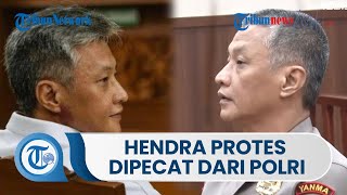 Eks Karo Paminal Hendra Kurniawan Protes Dipecat dari Polri, Tuding Sidang Kode Etik Tak Profesional