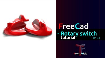 Freecad tutorial - Rotary switch 02 - Product design #103