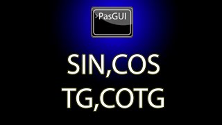 Как получить синус, косинус, тангенс и котангенс от числа в pascal gui.