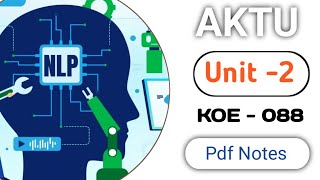 Natural language Processing unit 2 one  shot #aktu #btech #engineering#NLP @5mininsights