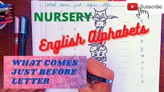 What Comes Just Before Letters English Alphabets English Worksheet For Nursery