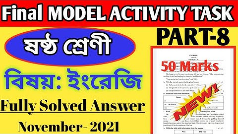 Class-6 English Final Model Activity Task Part-8 Full Solution
