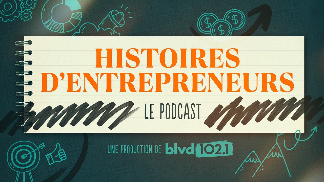 Histoires d'entrepreneurs