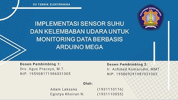 IMPLEMENTASI SENSOR SUHU DAN KELEMBABAN UDARA UNTUK MONITORING DATA BERBASIS ARDUINO MEGA