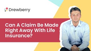Can A Claim Be Made Right Away With A UK Life Insurance Policy? :: Drewberry™
